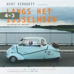 Langs het IJsselmeer 9789077386040 B. Verhoeff, Verzenden, Zo goed als nieuw, B. Verhoeff