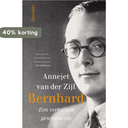 Bernhard 9789021403755 Annejet van der Zijl, Boeken, Literatuur, Zo goed als nieuw, Verzenden