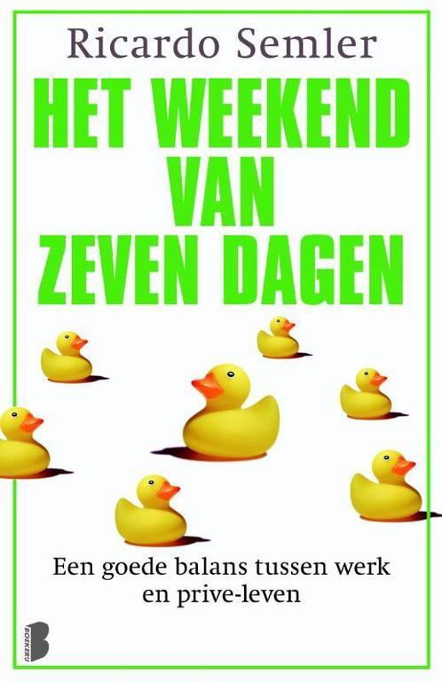 Het weekend van zeven dagen 9789022573228 Ricardo Semler, Boeken, Economie, Management en Marketing, Zo goed als nieuw, Verzenden
