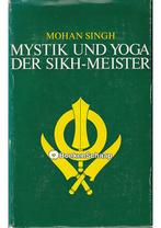Mystik und Yoga der Sikh-Meister Mohan Singh, Boeken, Esoterie en Spiritualiteit, Nieuw, Verzenden