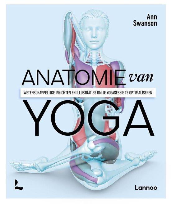 9789401495080 Anatomie van yoga | Tweedehands, Boeken, Studieboeken en Cursussen, Zo goed als nieuw, Verzenden