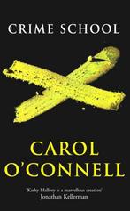 Crime School 9780099441403 Carol OConnell, Verzenden, Gelezen, Carol O'Connell