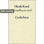 Houdbaar Stof 9789023990246 Henk Knol, Boeken, Verzenden, Zo goed als nieuw, Henk Knol