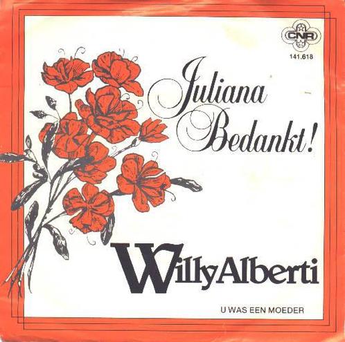 vinyl single 7 inch - Willy Alberti - Juliana Bedankt!, Cd's en Dvd's, Vinyl Singles, Zo goed als nieuw, Verzenden