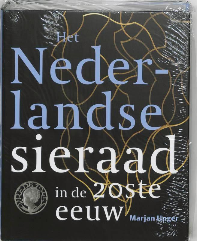 Het Nederlandse sieraad in de 20ste eeuw 9789068683486, Boeken, Kunst en Cultuur | Fotografie en Design, Zo goed als nieuw, Verzenden
