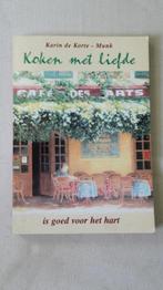 Koken met liefde 9789024271344 Karin de Korte, Boeken, Kookboeken, Verzenden, Gelezen, Karin de Korte