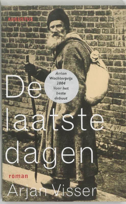 De laatste dagen 9789045702612 Arjan Visser, Boeken, Romans, Gelezen, Verzenden
