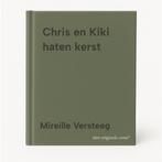 Chris en Kiki haten kerst 9789049207472 Mireille Versteeg, Boeken, Romans, Verzenden, Gelezen, Mireille Versteeg