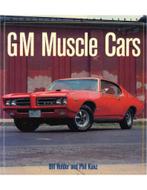 GM MUSCLE CARS: BUICK, CHEVROLET, OLDSMOBILE & PONTIAC, Boeken, Nieuw, Author