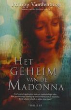 Het geheim van de Madonna 9789061127598 Philip Vandenberg, Verzenden, Zo goed als nieuw, Philip Vandenberg