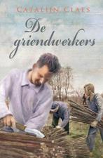 De griendwerkers 9789020528756 Catalijn Claes, Boeken, Verzenden, Zo goed als nieuw, Catalijn Claes