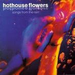 cd - Hothouse Flowers - Songs from the Rain, Zo goed als nieuw, Verzenden