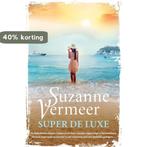 Super de luxe 9789400510715 Suzanne Vermeer, Verzenden, Gelezen, Suzanne Vermeer