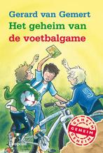 Het geheim van de voetbalgame / Geheim 9789025861179, Verzenden, Zo goed als nieuw, Gerard van Gemert
