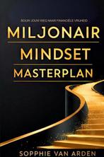 9789465128498 Miljonair Mindset Masterplan: Bouw Jouw Weg..., Boeken, Verzenden, Nieuw, Sophie van Arden