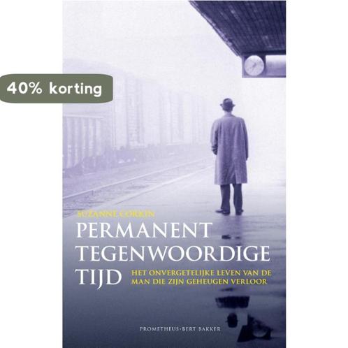 Permanent tegenwoordige tijd 9789035134959 Suzanne Corkin, Boeken, Literatuur, Gelezen, Verzenden