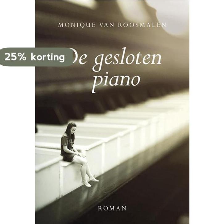 De gesloten piano 9789463650953 Monique van Roosmalen, Boeken, Romans, Gelezen, Verzenden