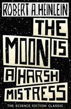 9781473616127 The Moon is a Harsh Mistress, Nieuw, Robert A. Heinlein, Verzenden