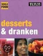 Desserts en dranken / World Food 9789020957914 T. Wells, Verzenden, Gelezen, T. Wells