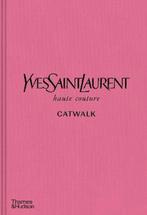 Boek Yves Saint Laurent Catwalk, Boeken, Kunst en Cultuur | Fotografie en Design, Zo goed als nieuw, Verzenden