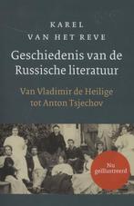 Geschiedenis van de Russische literatuur 9789028260412, Boeken, Literatuur, Verzenden, Gelezen, Karel van het Reve