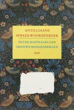 Antilliaans spreekwoordenboek 9789060053553 Hoefnagels, Boeken, Verzenden, Zo goed als nieuw, Hoefnagels