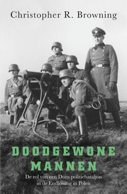 9789401917223 Doodgewone mannen Christopher R. Browning, Boeken, Studieboeken en Cursussen, Nieuw, Verzenden