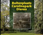 Buitenplaats Carolinapark 9789078115502 J. van Gessel, Boeken, Verzenden, Gelezen, J. van Gessel