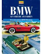 BMW, AUS FREUDE AM FAHREN, DREI JAHRZEHNTE BMW WERBUNG, Boeken, Auto's | Boeken, Nieuw, BMW, Author