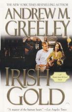 Irish Gold 9780812550764 Andrew M. Greeley, Andrew M. Greeley, Gelezen, Verzenden