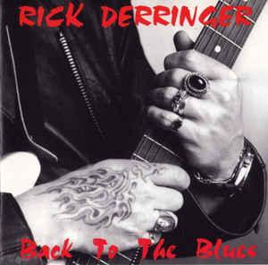 cd - Rick Derringer - Back To The Blues, Cd's en Dvd's, Cd's | Overige Cd's, Zo goed als nieuw, Verzenden