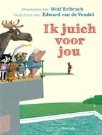 Ik juich voor jou (9789045115764, Edward van de Vendel), Verzenden, Nieuw