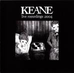 cd - Keane - Live Recordings 2004, Verzenden, Zo goed als nieuw