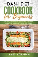9798728892274 Dash Diet Cookbook for Beginners- Dash Diet..., Boeken, Nieuw, James Abraham, Verzenden