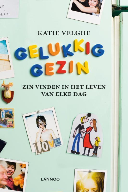 Gelukkig gezin 9789020997439 Katie Velghe, Boeken, Esoterie en Spiritualiteit, Zo goed als nieuw, Verzenden