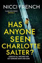 Has anyone seen Charlotte Salter? / Maud OConnor / 1, Verzenden, Gelezen, Nicci French