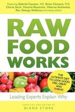 Raw Food Works 9789081337625 D.M. Store, Boeken, Verzenden, Gelezen, D.M. Store