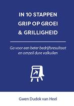 9789493187955 In 10 stappen - In 10 stappen Grip op Groei..., Verzenden, Nieuw, Gwen Dudok van Heel