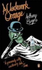 A Clockwork Orange | Burgess, Anthony | Nieuw, Boeken, Verzenden, Nieuw, Burgess, Anthony