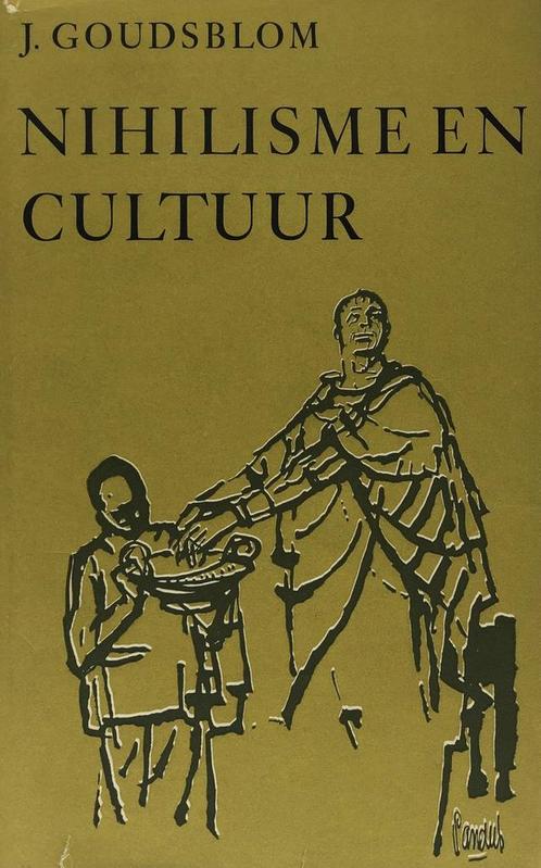 Nihilisme en cultuur 9789029096676 Goudsblom, Boeken, Politiek en Maatschappij, Gelezen, Verzenden
