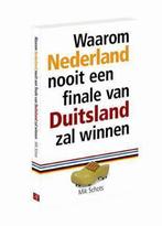 Waarom Nederland Nooit Een Finale Van Du 9789022989210, Boeken, Sportboeken, Gelezen, M. Schots, Verzenden