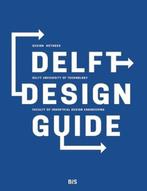 Delft design guide | 9789063693275, Verzenden, Nieuw