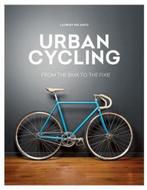 Urban Cycling 9781784722272 Laurent Belando, Boeken, Gelezen, Laurent Belando, Verzenden