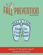 Fall Prevention: Stay on Your Own Two Feet by Fran Scully, Verzenden, Gelezen, Fran Scully