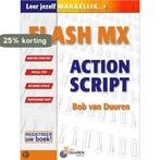 Flash Mx Actionscript 9789059400108 Bob van Duuren, Verzenden, Gelezen, Bob van Duuren