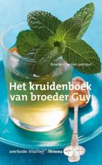 Het kruidenboek van broeder Guy 9789021142074, Verzenden, Zo goed als nieuw, Broeder G. van Leemput