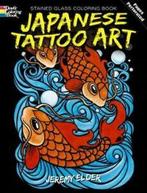 Dover Design Stained Glass Coloring Book: Japanese Tattoo, Gelezen, Jeremy Elder, Verzenden