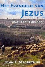 Evangelie van Jezus 9789081218382 John F. MacArthur Jr., Verzenden, Gelezen, John F. MacArthur Jr.