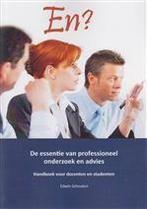 En? de essentie van professioneel onderzoek, 9789081537438, Boeken, Verzenden, Zo goed als nieuw, Studieboeken