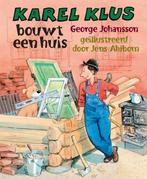 Karel Klus bouwt een huis / Karel Klus / 4 9789060386293, Verzenden, Gelezen, J. Ahlbom